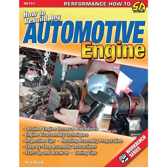 HOW TO REBUILD ANY AUTOMOTIVE ENGINE, Barry Kluczyk - SA151