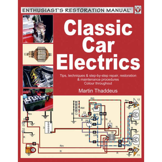 [CLASSIC] CARS ELECTRICS - ENTHUSIAST RESTORATION MANUAL (2006)