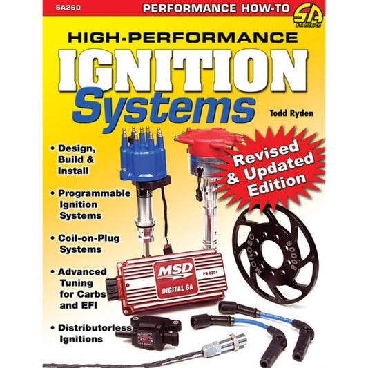 HIGH PERFORMANCE IGNITION SYSTEMS: DESIGN, BUILD & INSTALL (MSD inside) - SA260