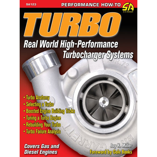 TURBO: REAL-WORLD HIGH PERFORMANCE TURBOCHARGER SYSTEMS, J.K. Miller (2008) - SA123