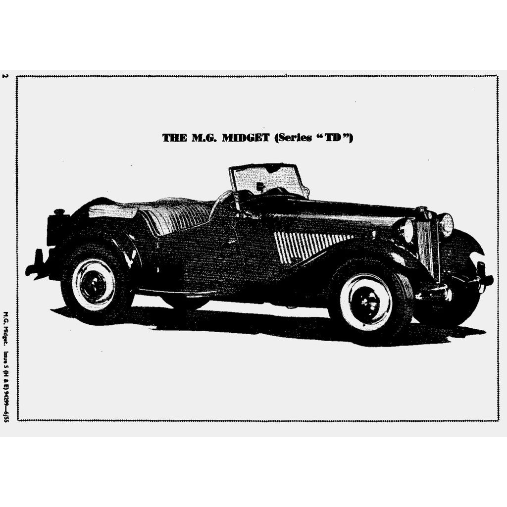 [CLASSIC] MG MIDGET "TD & TF" SERIES (1936-1955) WORKSHOP MANUAL + PARTS CATALOGUE + OWNER'S MANUAL