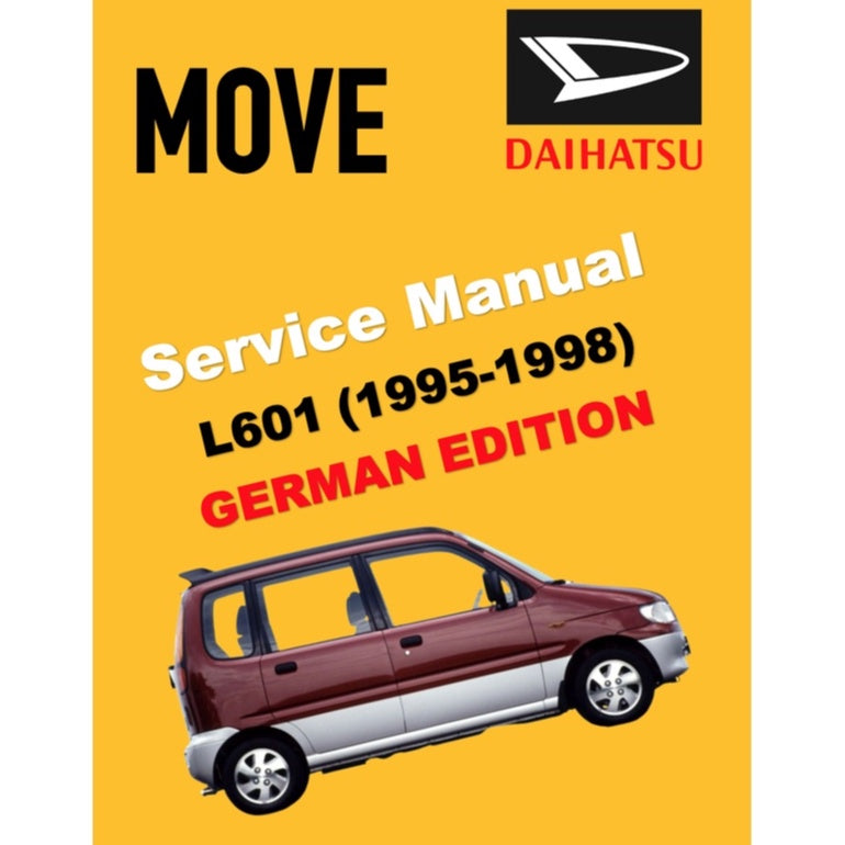 DAIHATSU MOVE L601 GERMAN LANGUAGE EDITION (1995-1998) SERVICE WORKSHOP MANUAL