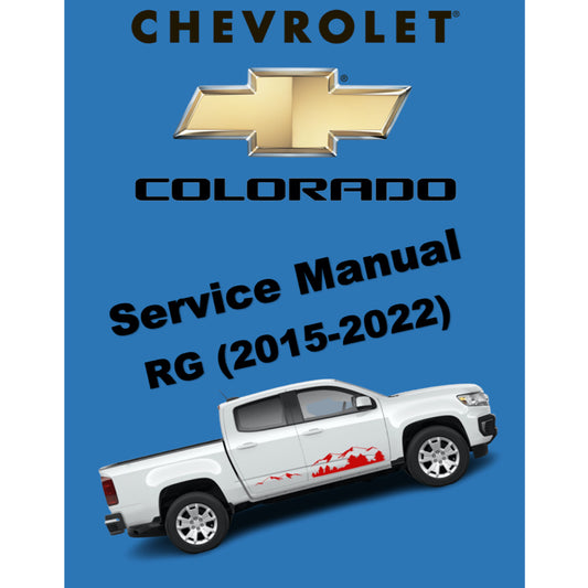 CHEVROLET  COLORADO RG (2015-2022) SERVICE WORKSHOP MANUAL