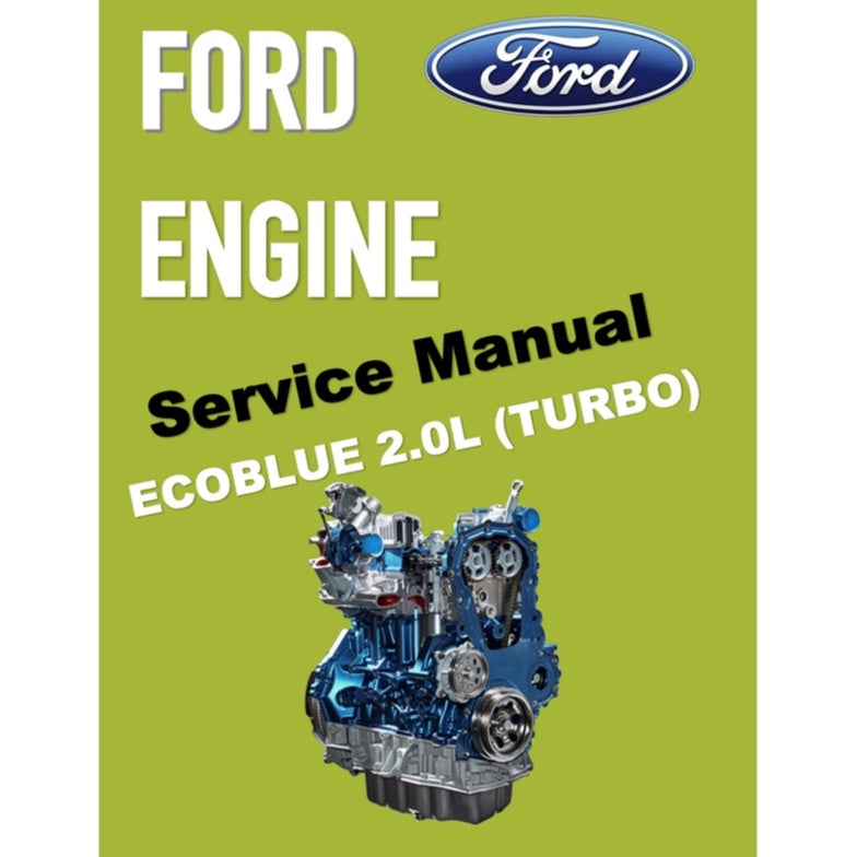 FORD ECOBLUE 2.0L TURBO ENGINE SERVICE REPAIR MANUAL
