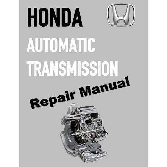 HONDA AUTOMATIC TRANSMISSION REPAIR MANUAL