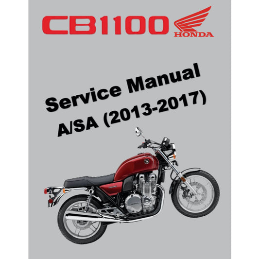 HONDA CB1100 A/SA (2013-2017) SERVICE WORKSHOP MANUAL + OWNER'S MANUAL