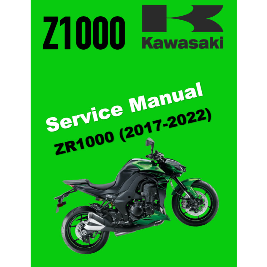KAWASAKI Z1000 (2017-2022) SERVICE WORKSHOP MANUAL + PARTS CATALOGUE + OWNER'S MANUAL