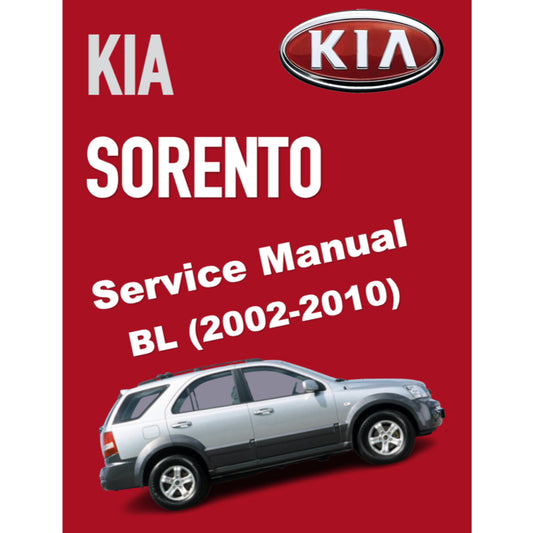 KIA SORENTO BL (2002-2010) SERVICE WORKSHOP MANUAL
