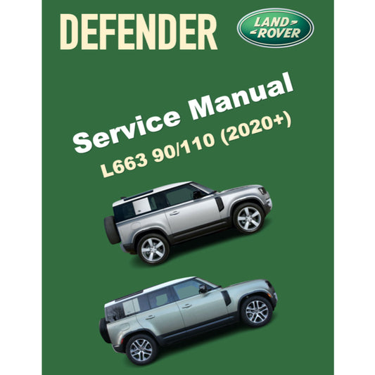 LAND ROVER DEFENDER L663 90/110 (2020+) SERVICE WORKSHOP MANUAL