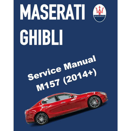 MASERATI GHIBLI M157 (2014+) SERVICE WORKSHOP MANUAL