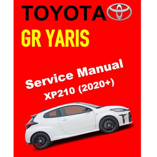 TOYOTA GR YARIS GR (2020+) SERVICE WORKSHOP MANUAL