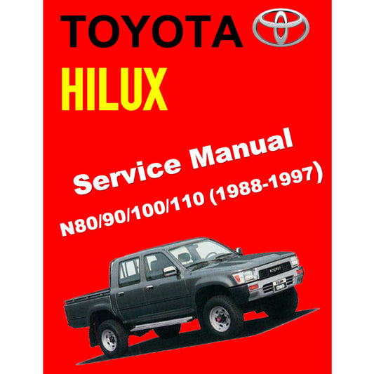 TOYOTA HILUX N80/90/100/110 (1988-1997) SERVICE REPAIR WORKSHOP MANUAL