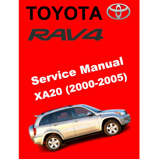 TOYOTA RAV4 XA20 (2000-2005) SERVICE WORKSHOP MANUAL