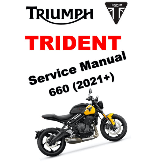 TRIUMPH TRIDENT 660 (2021+) SERVICE WORKSHOP MANUAL + OWNER'S MANUAL