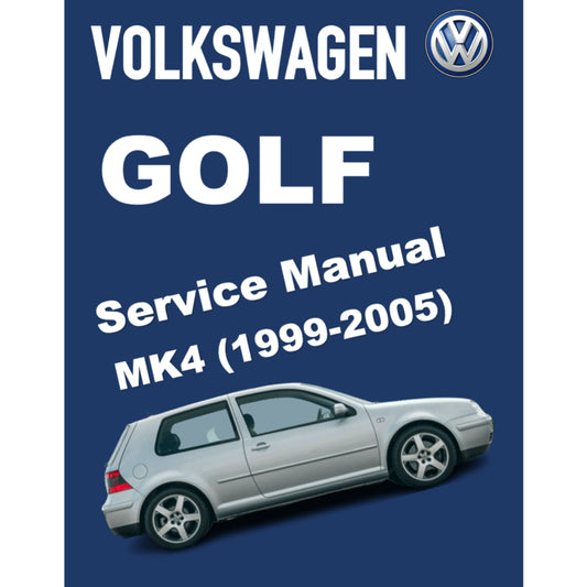 VW GOLF MK4 (1999-2005) SERVICE WORKSHOP MANUAL