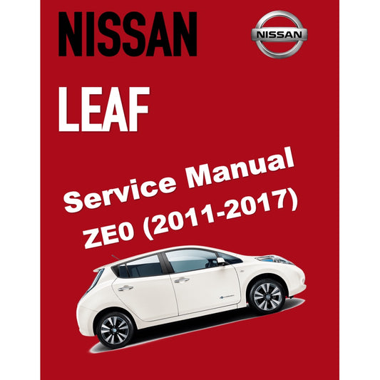 NISSAN LEAF ZEO (2011-2017) SERVICE WORKSHOP MANUAL