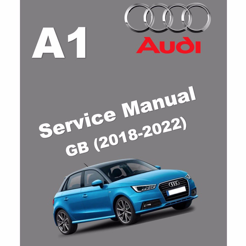 AUDI A1 (2018-2022) SERVICE WORKSHOP MANUAL