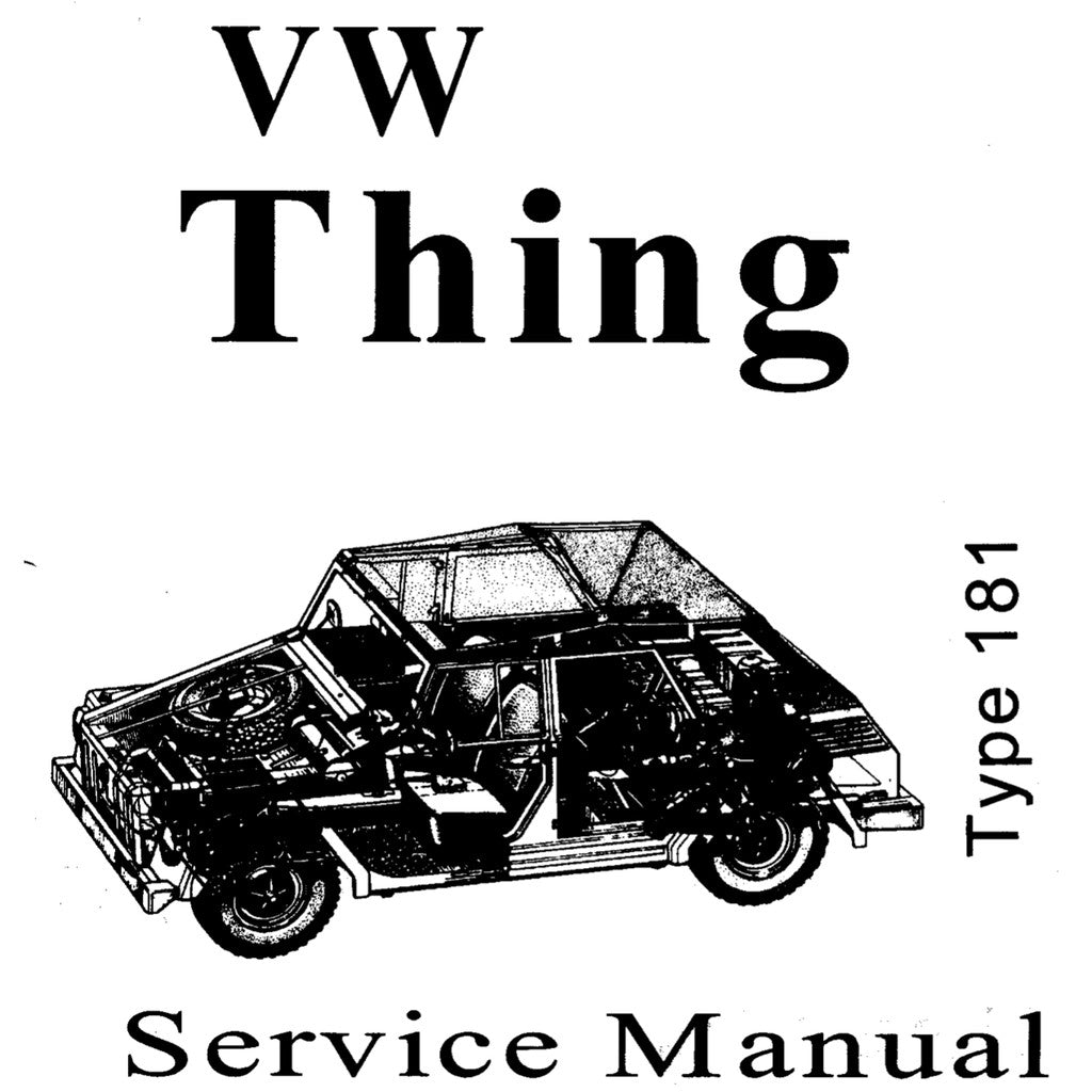 [CLASSIC] VW 181 "THING" (1968-1983) SERVICE WORKSHOP MANUAL/ PARTS LIST/ PARTS INTERCHANGE LIST/ DRIVER HANDBOOK KOMBO