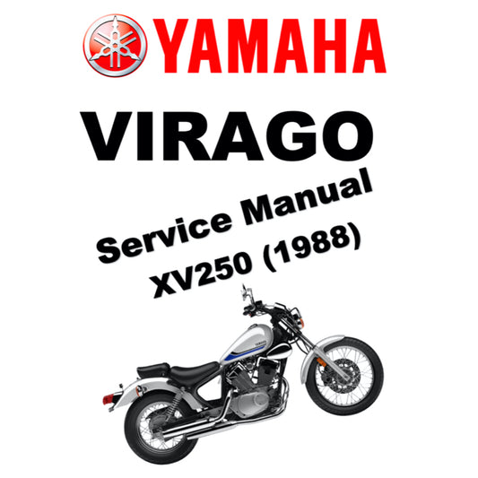 YAMAHA VIRAGO XV 250 (1988-2022) SERVICE WORKSHOP MANUAL + PARTS CATALOGUE + OWNER'S MANUAL