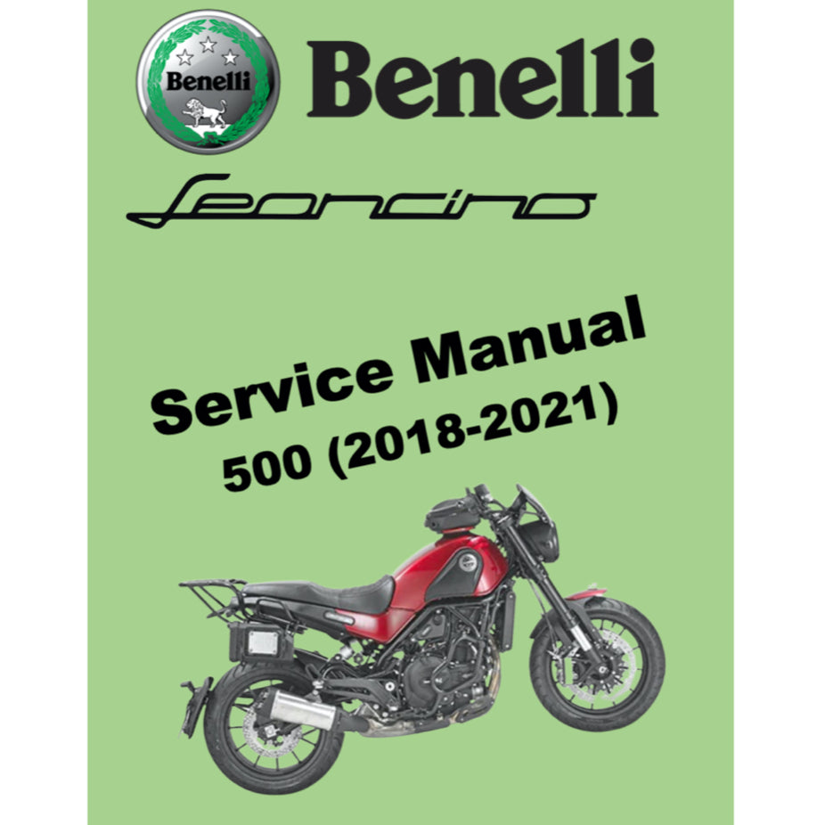 BENELLI LEONCINO 500 (2018-2021) SERVICE WORKSHOP MANUAL + PARTS CATALOGUE + OWNER'S MANUAL