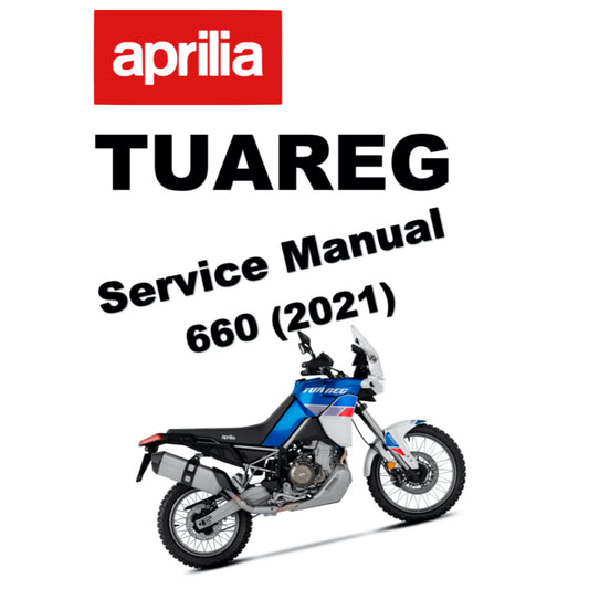 APRILIA TUAREG 660 (2022-2023) SERVICE WORKSHOP MANUAL + PARTS CATALOGUE + OWNER'S MANUAL