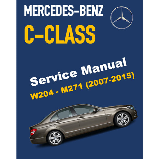 MERCEDES BENZ C-CLASS W204 M271 ENGINE (2007-2015) SERVICE WORKSHOP MANUAL