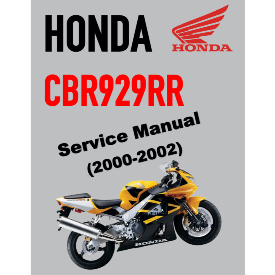 HONDA CBR929RR SC44 (2000-2002) SERVICE WORKSHOP MANUAL + PARTS CATALOGUE + OWNER'S MANUAL