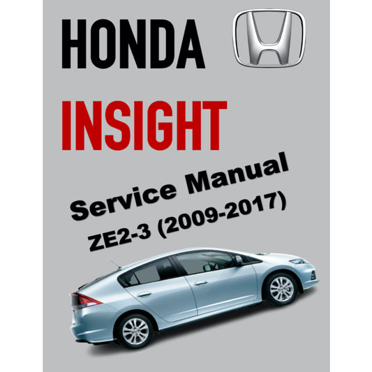 HONDA INSIGHT HYBRID (2009-2017) SERVICE WORKSHOP MANUAL + ELECTRICAL TROUBLESHOOTING MANUAL