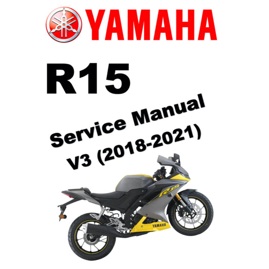YAMAHA YZF-R15 V3 (2018-2021) SERVICE WORKSHOP MANUAL + PARTS CATALOGUE + OWNER MANUAL