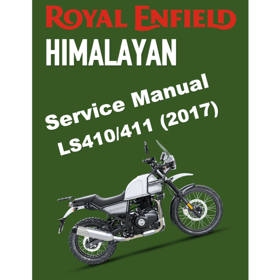 ROYAL ENFIELD HIMALAYAN LS410/411 (2017-2023) SERVICE WORKSHOP MANUAL + PARTS CATALOGUE + OWNER'S MANUAL
