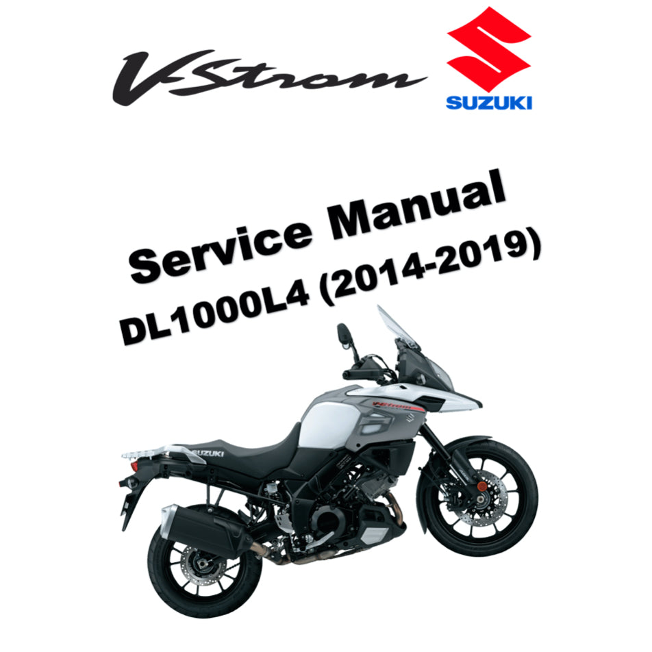 SUZUKI V STORM V STROM VSTROM DL1000 "L4" (2014-2019) SERVICE WORKSHOP MANUAL + PARTS CATALOGUE + OWNER'S MANUAL