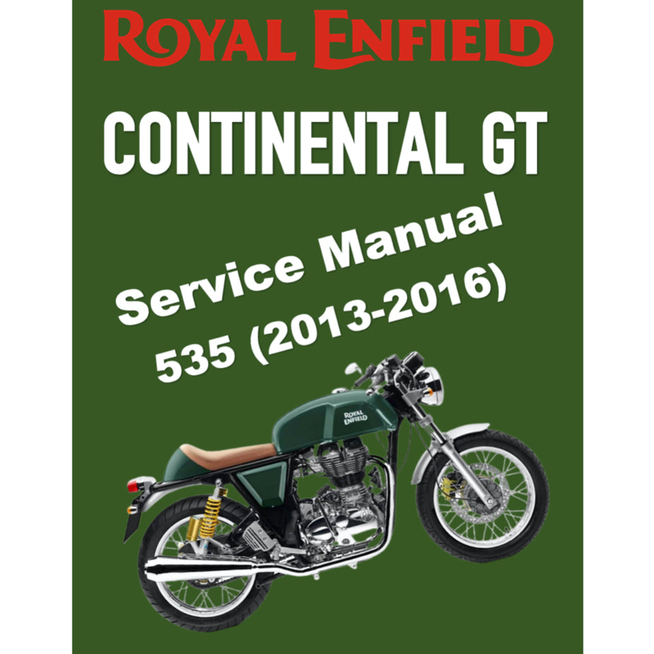 ROYAL ENFIELD CONTINENTAL GT 535 (2013-2016) SERVICE WORKSHOP MANUAL + PARTS CATALOGUE + OWNER'S MANUAL