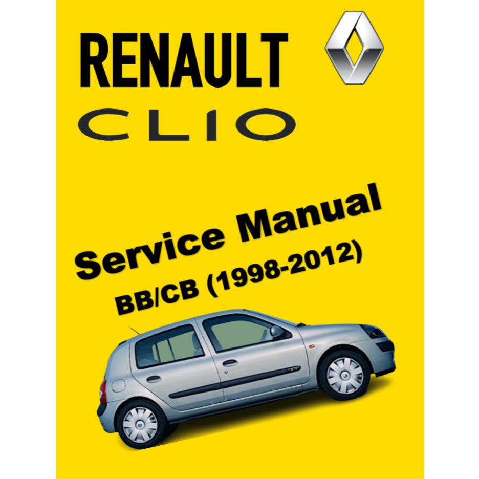 RENAULT CLIO II BB/CB (1998-2012) SERVICE WORKSHOP MANUAL
