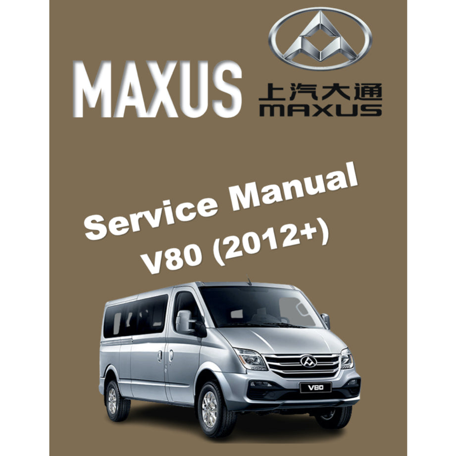 MAXUS V80 (2012-2023) SERVICE WORKSHOP MANUAL