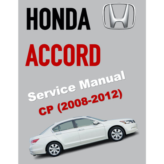 HONDA ACCORD 8 CP (2008-2012) SERVICE WORKSHOP MANUAL