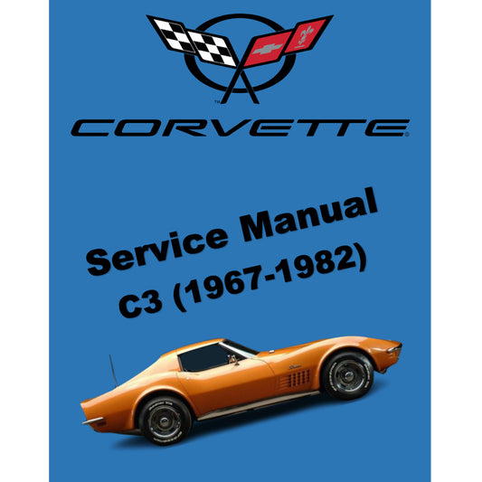 CHEVROLET CORVETTE C3 (1967-1982) SERVICE WORKSHOP MANUAL + ELECTRICAL TROUBLESHOOTING MANUAL