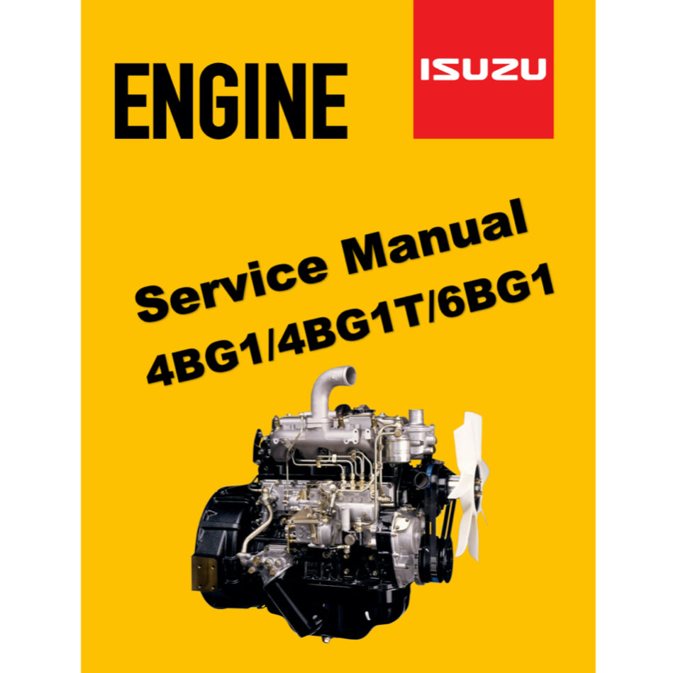 ISUZU ENGINE 4BG1/4BG1T/6BG1 SERVICE WORKSHOP MANUAL