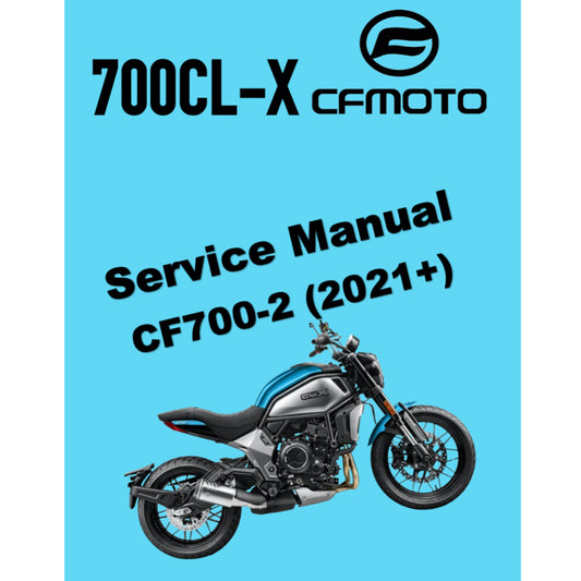 CFMOTO 700CLX 700CL-X (2021+) SERVICE WORKSHOP MANUAL + PARTS CATALOGUE + OWNER'S MANUAL
