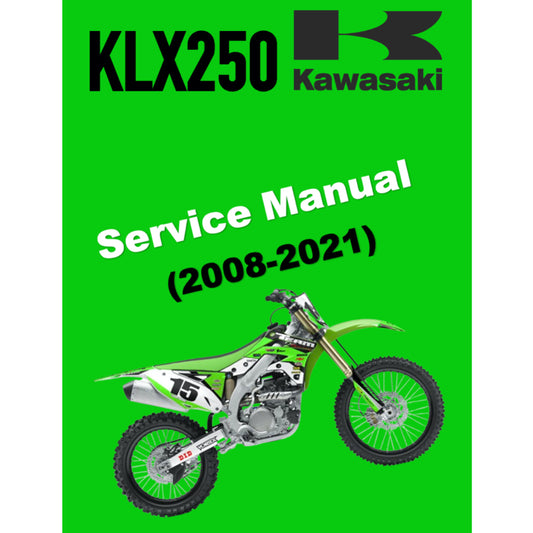 KAWASAKI KLX250 KLX 250 (2008-2021) SERVICE WORKSHOP MANUAL + PARTS CATALOGUE + OWNER'S MANUAL