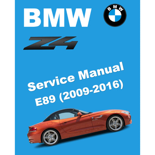 BMW Z4 E89 N52 N54 (2009-2016) SERVICE WORKSHOP MANUAL