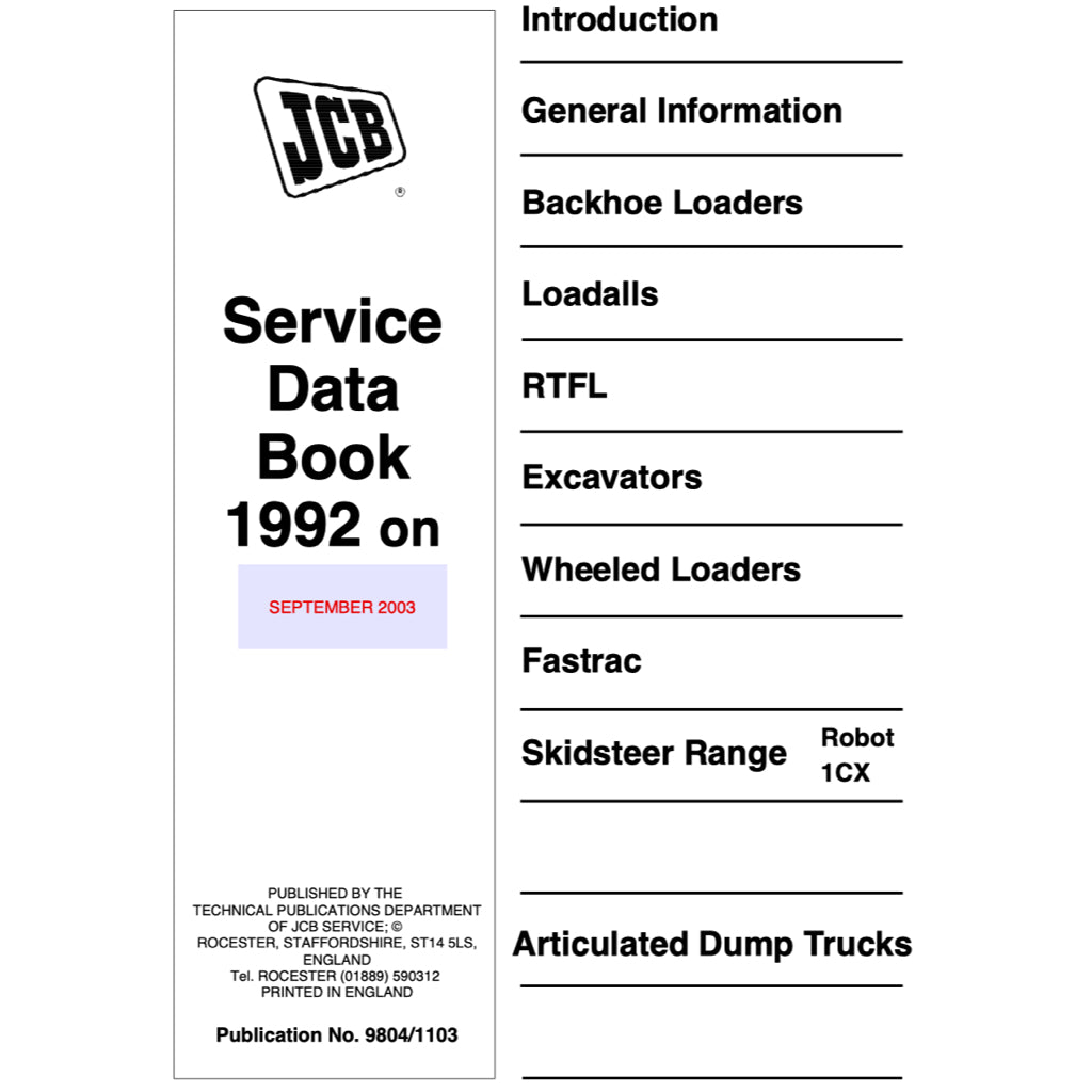 JCB SERVICE DATA BOOK (1992-2003) LOADERS / EXCAVATORS / RTFL / FASTRAC