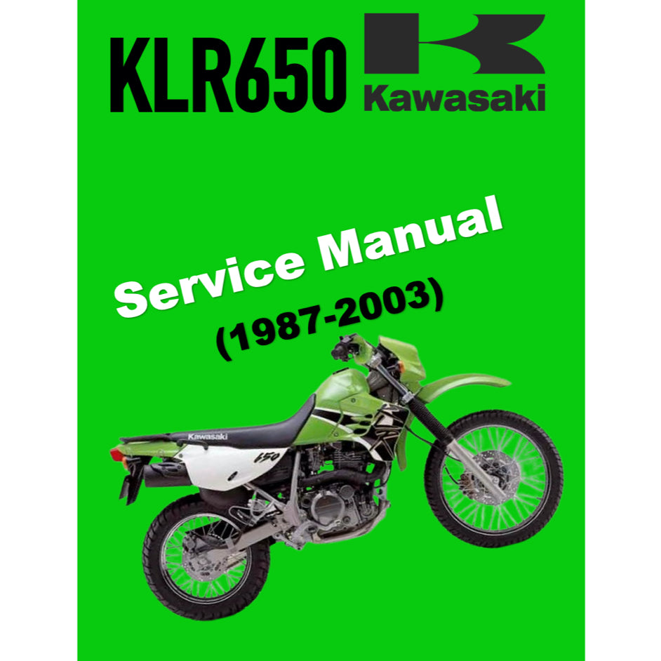 KAWASAKI KLR650 (1987-2003) SERVICE WORKSHOP MANUAL + OWNER'S MANUAL