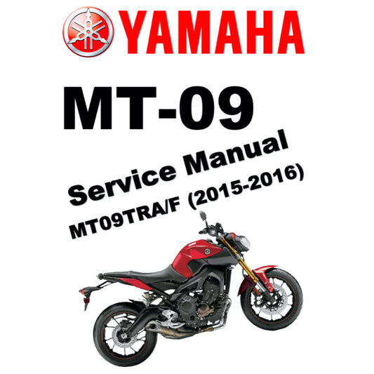 YAMAHA MT-09 MT09 (2015-2016) SERVICE WORKSHOP MANUAL+ PARTS CATALOGUE + OWNER'S MANUAL