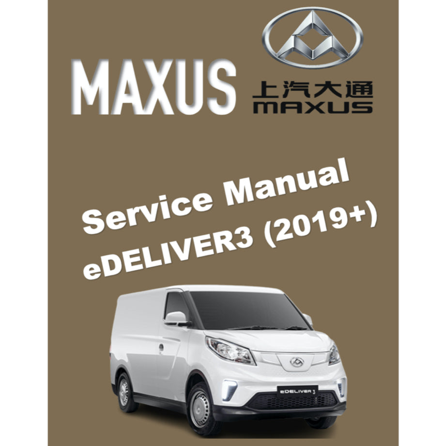 MAXUS EV30 eDELIVER3 (2019+) SERVICE WORKSHOP MANUAL