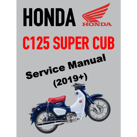 HONDA C125 SUPER CUB (2019+) SERVICE WORKSHOP MANUAL + PARTS CATALOGUE + OWNER'S MANUAL