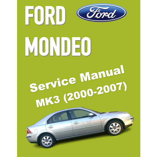 FORD MONDEO MK3 (2000-2007) SERVICE WORKSHOP MANUAL