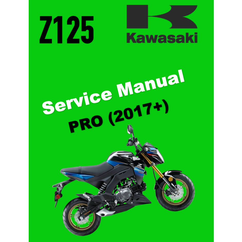 KAWASAKI Z125 / PRO (2017+) SERVICE WORKSHOP MANUAL + OWNER'S MANUAL
