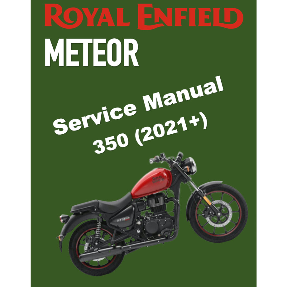 ROYAL ENFIELD METEOR 350 (2021+) SERVICE WORKSHOP MANUAL + OWNER'S MANUAL