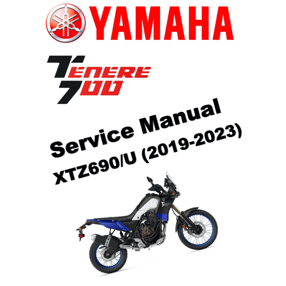 YAMAHA TENERE T700 (2019-2023) SERVICE WORKSHOP MANUAL + PARTS CATALOGUE + OWNER'S MANUAL