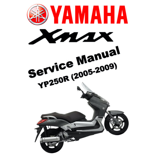 X-MAX YAMAHA XMAX 250 YP250R (2005-2009) SERVICE WORKSHOP MANUAL + OWNER'S MANUAL